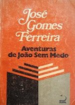 Aventuras Joao sem medo Jose Gomes ferreira